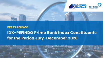 Press Release: IDX-PEFINDO Prime Bank Index Constituents for the Period July-December 2026